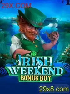 Descubra as Aventuras de IrishWeekendBonusBuy