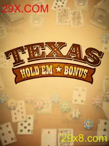 Descubra o Fascinante Mundo do TexasHoldemBonus no 29X.COM